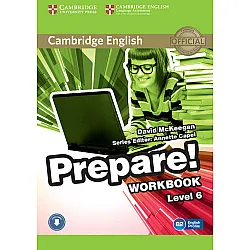 Cambridge English Prepare! Level 6 Workbook with Audio / Английски език - ниво 6: Учебна тетрадка с аудио