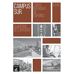 Campus Sur · Nivel A1-B1 Cuaderno de ejercicios + MP3 descargable