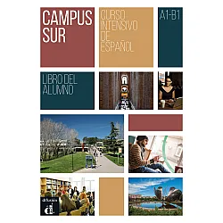 Campus Sur · Nivel A1-B1 Libro del alumno + MP3 descargable