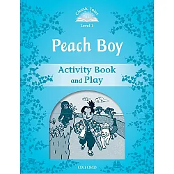 Classic Tales Second Edition Level 1: Peach Boy (Activity Book & Play)