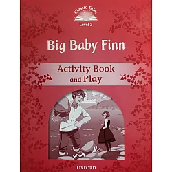 Classic Tales Second Edition Level 2: Big Baby Finn (Activity Book & Play)
