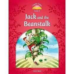 Classic Tales Second Edition Level 2: Jack and the Beanstalk