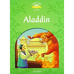 Classic Tales Second Edition Level 3: Aladdin