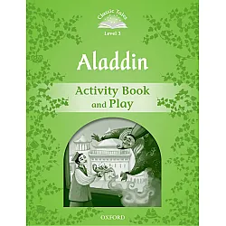 Classic Tales Second Edition Level 3: Aladdin (Activity Book & Play)