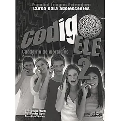 Codigo ELE 2: Cuaderno De Ejercicios / Тетрадка по испански език за 5. - 7. клас (ниво A2)