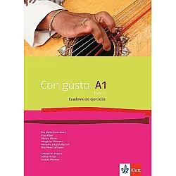 Con gusto A1 - Tomo 2: Cuaderno de ejercicios / Тетрадка по испански език + CD - ниво А1: Част 2. Учебна програма 2023/2024 (Клет)