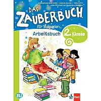 Das Zauberbuch fur die 2.klasse: Arbeitsbuch / Тетрадка по немски език за 2. клас. Учебна програма 2023/2024 (Клет)