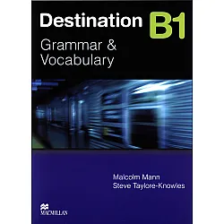 Destination B1 (no key):  Grammar and Vocabulary / Английски език (Граматика и лексика - без отговори)