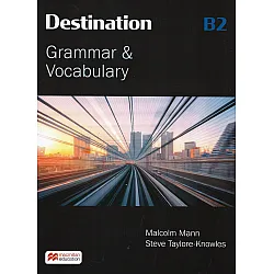 Destination B2 (no key): Grammar and Vocabulary / Английски език (Граматика и лексика - без отговори)