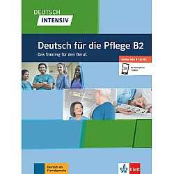 Deutsch intensiv Deutsch fur die Pflege B2/Buch + online /