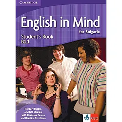 English in Mind for Bulgaria B1.1: Student's Book + Online Access / Английски език - ниво B1.1: Учебник + код. Учебна програма 2024/2025 (Клет)