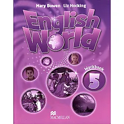 English World 5: Workbook / Английски език - ниво 5: Работна тетрадка