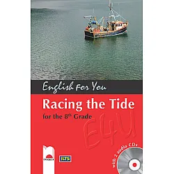 English for you: Racing the Tide