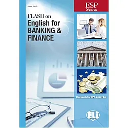 E.S.P. Flash on English for Banking & Finance