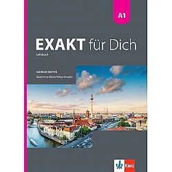 Exakt fur dich BG A1: Kursbuch / Немски език - 8. клас (интензивен)