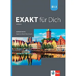 Exakt fur dich BG B1.1: Kursbuch / Немски език - 8. клас (интензивен)