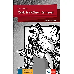 Felix&Theo: Raub im Kölner Karneval Buch mit Audio-CD
