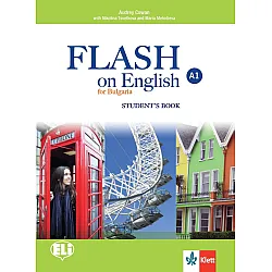 Flash on English for Bulgaria A1: Student's Book / Английски език за 8. клас (интензивен). Учебна програма 2023/2024
