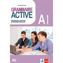 Grammaire Active A1: References et exercices de grammaire francaise