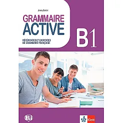 Grammaire Active B1: References et exercices de grammaire francaise
