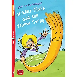 Granny Fixit and the Yellow String + Downloadable Multimedia