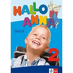 Hallo Anna 2: Учебна система по немски език за деца - ниво А1.1 + 2 CD