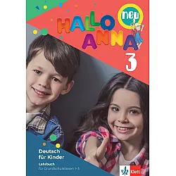 Hallo Anna 3 Neu Lehrbuch mit 2 Audio-CDs / Немски език - ниво А1.2: Учебник + 2 CD