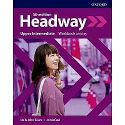 Headway 5E Upper-Intermediate Workbook with Key / Английски език - ниво Upper-Intermediate: Учебна тетрадка с отговори