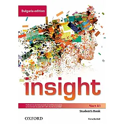 Insight Bulgaria Edition A1 Student's Book / Английски език - ниво A1: Учебник за 8. клас (интензивно изучаване). Учебна програма 2024/2025