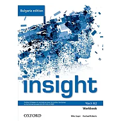 Insight Bulgaria Edition A2 Workbook / Английски език - ниво A2: Учебна тетрадка за 8. клас (неинтензивно изучаване)