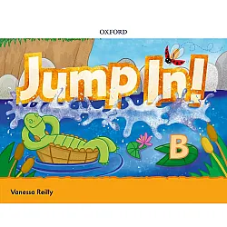 Jump In! Level B: Class Book / Английски език - нивo B: Учебник