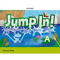 Jump in! Level A: Class Book / Английски език - нивo A: Учебник