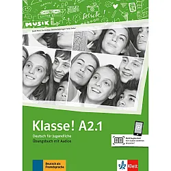 Klasse! A2.1 Ubungsbuch mit Audios