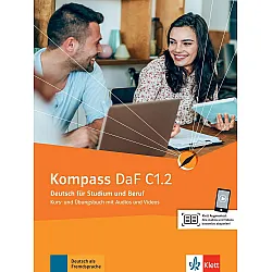 Kompass (DaF) C1.2 Kurs und Ubungsbuch mit Audios und Videos