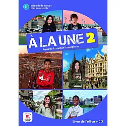 A la une 2 A1-A2 Livre de l’eleve + CD