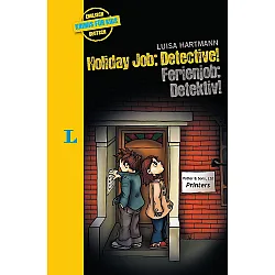 Langenscheidt Krimis fur Kids Holiday Job: Detective! - Ferienjob: Detektiv! Englisch-Deutsch