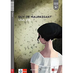 Lectures Seniors - Niveau 3 (B2): Une vie + downloadable audio