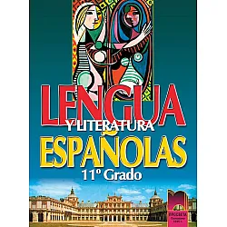 Lengua y Literatura Espanolas: Испански език - 11. клас