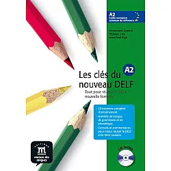 Les clés du nouveau DELF · Nivel A2 Libro del alumno + CD
