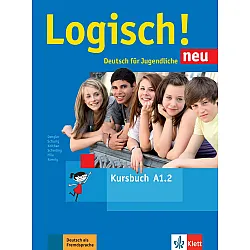 Logisch! Neu A1.2, Kursbuch mit Audios zum Download