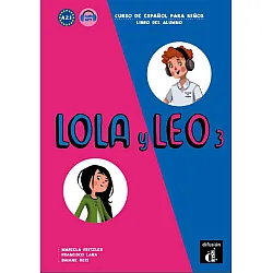 Lola y Leo 3 A2.1 libro alumno+Aud-MP3 descargable