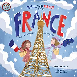 Mishi and Mashi go to France