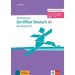 Mit Erfolg zum Zertifikat Deutsch (telc Deutsch B1)Testbuch mit mp3-CD