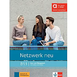 Netzwerk neu B1.1 Kurs- und Übungsbuch mit Audios und Videos / Немски език - ниво B1.1: Учебник и учебна тетрадка + онлайн материали