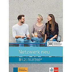 Netzwerk neu B1.2 Deutsch als Fremdsprache. Kurs- und Übungsbuch mit Audios und Videos