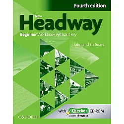 New Headway 4E  Beginner Workbook without Key + CD / Английски език - ниво  Beginner: Учебна тетрадка без отговори + CD
