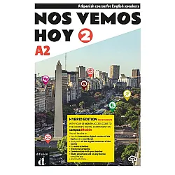 Nos vemos hoy 2 (A2). Edición Híbrida - Spanish Course for English Speakers / Испански език - ниво А2: Учебник + онлайн материали