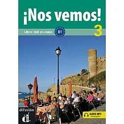 ¡Nos vemos!: Испански език - ниво B1 + Audio MP3
