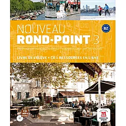 Nouveau Rond-Point 3 / Френски език - ниво B2: Учебник + CD (ново издание)