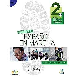 Nuevo Español en marcha 2: Cuaderno De Ejercicios / Тетрадка по испански език за 8. - 12. клас (ниво A2)